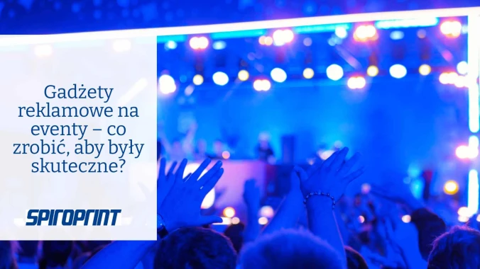 Promotionele gadgets voor evenementen - hoe maak je ze effectief?
